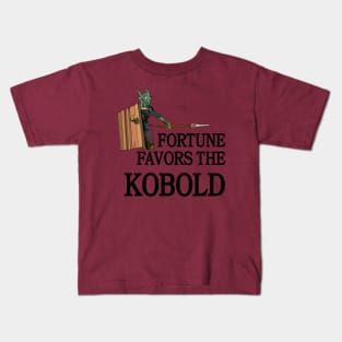 Fortune Favors the Kobold Kids T-Shirt